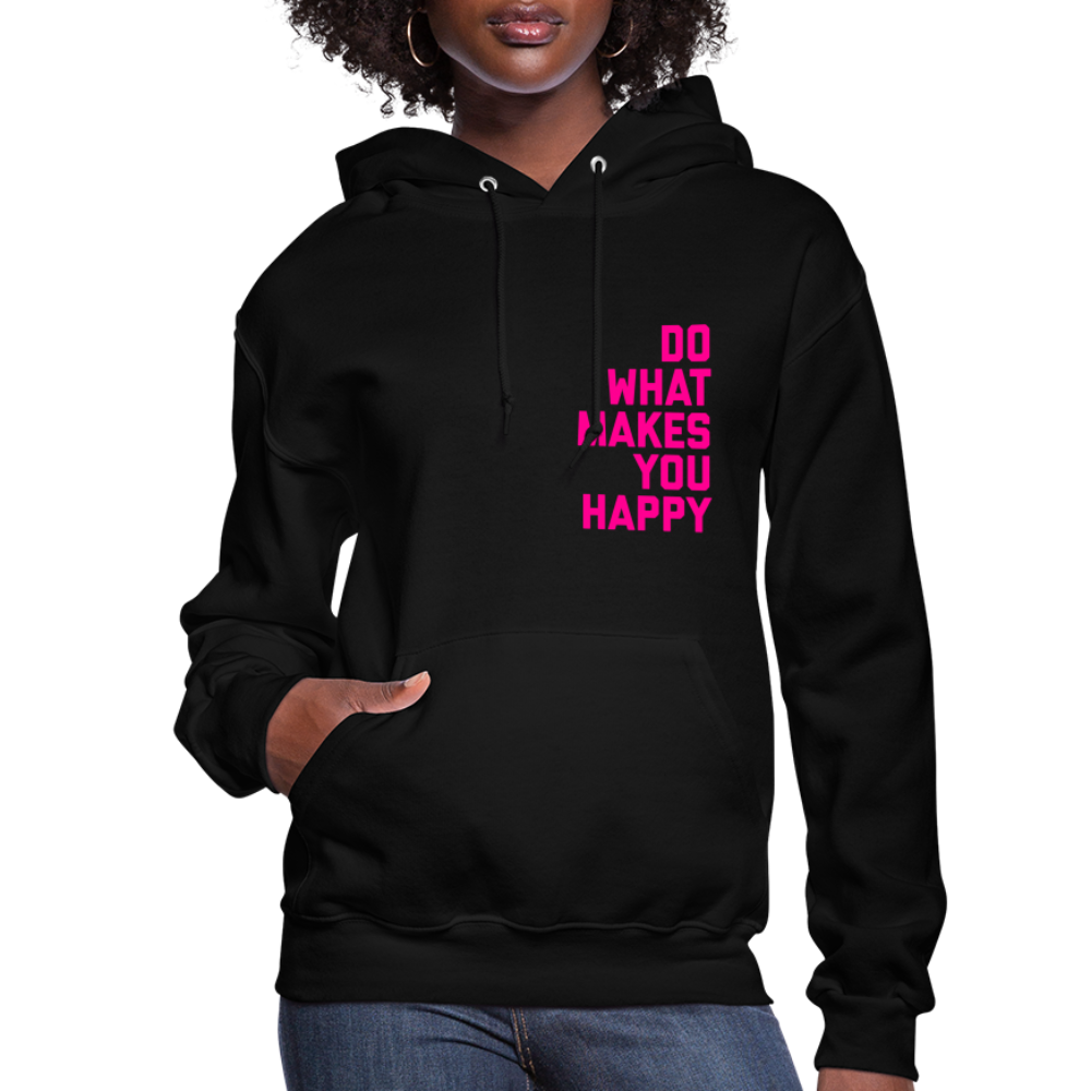 Do What Makes You Happy Women’s Premium Hoodie - black