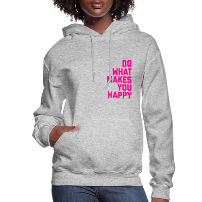 Do What Makes You Happy Women’s Premium Hoodie - heather gray