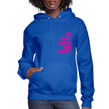 Do What Makes You Happy Women’s Premium Hoodie - royal blue