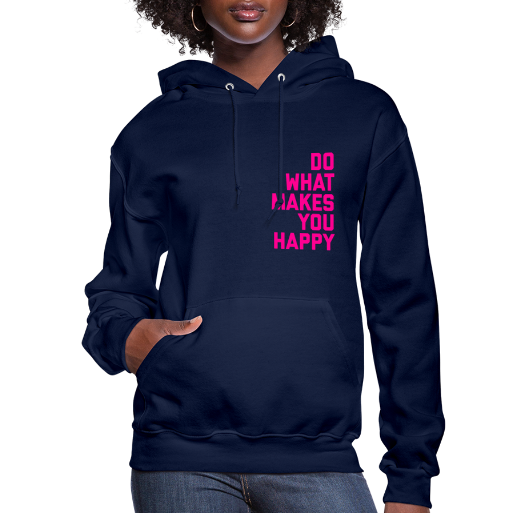 Do What Makes You Happy Women’s Premium Hoodie - navy