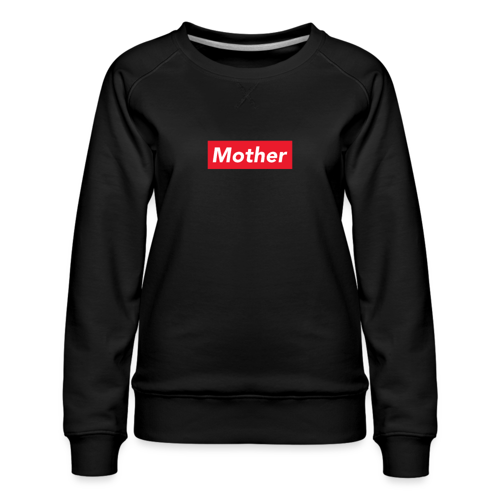 Mother Women’s Premium Sweatshirt - black