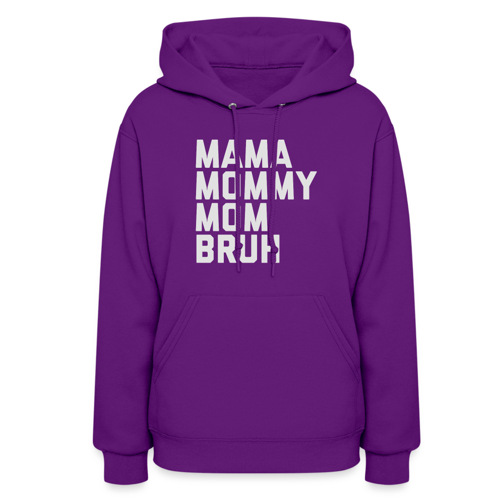 Mama Mommy Mom Bruh Women's Hoodie - purple