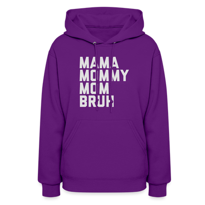 Mama Mommy Mom Bruh Women's Hoodie - purple
