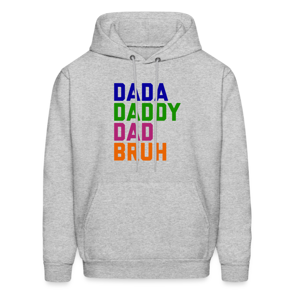 Dada Daddy Dad Bruh Men's Hoodie - heather gray