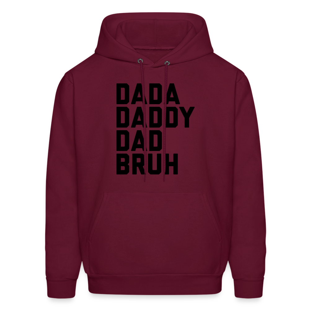 Dada Daddy Dad Bruh Men's Hoodie - burgundy