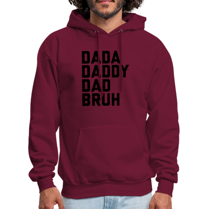 Dada Daddy Dad Bruh Men's Hoodie - burgundy