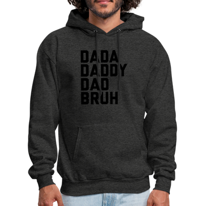 Dada Daddy Dad Bruh Men's Hoodie - charcoal grey