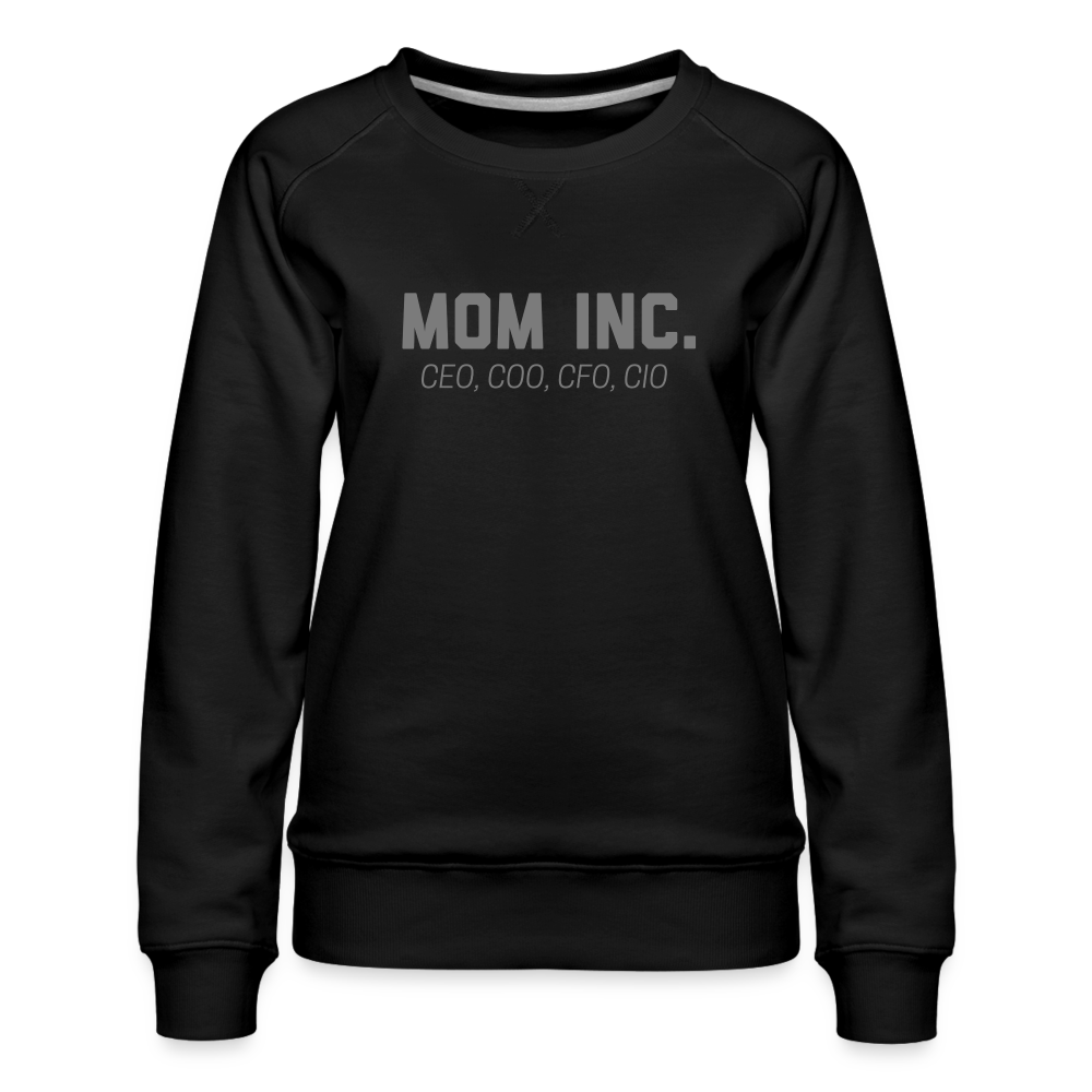 Mom Inc Women’s Premium Sweatshirt - black
