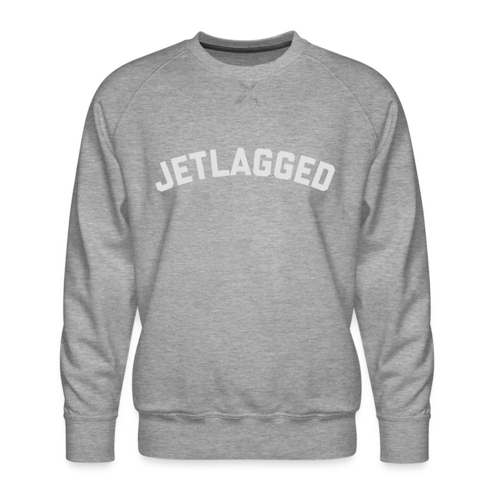 Jetlagged Men’s Premium Sweatshirt - heather grey