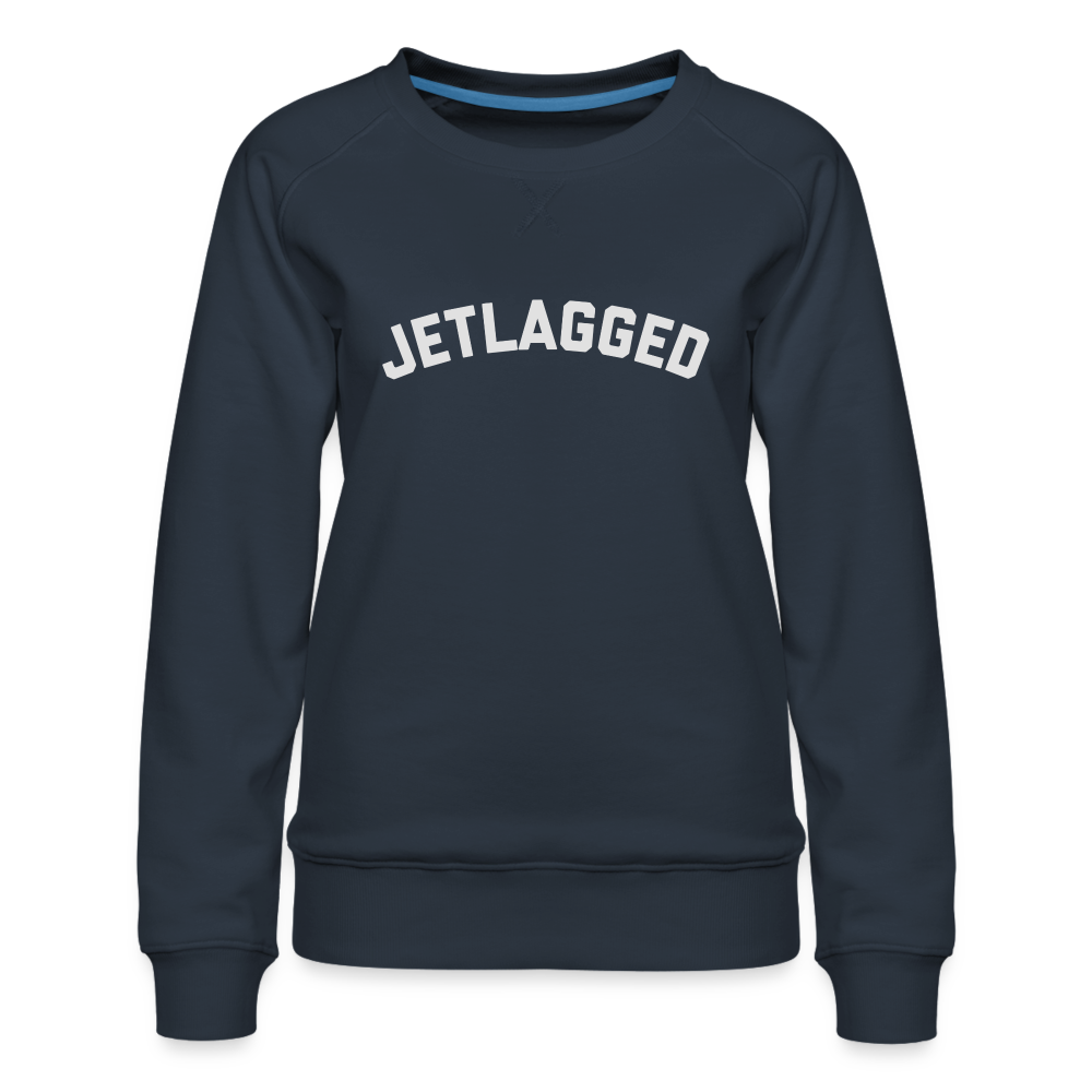 Jetlagged Women’s Premium Sweatshirt - navy