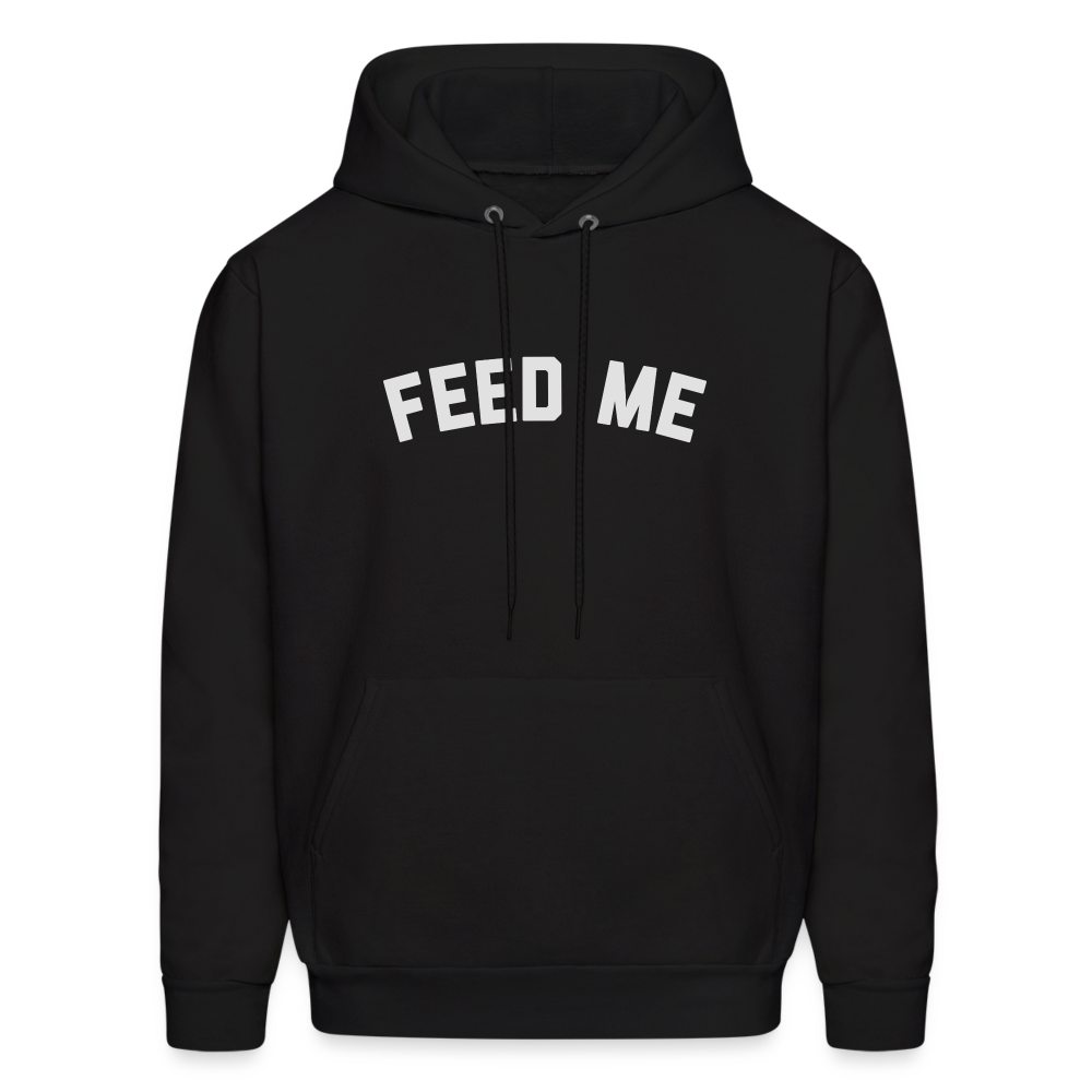 Feed Me Men's Hoodie - black