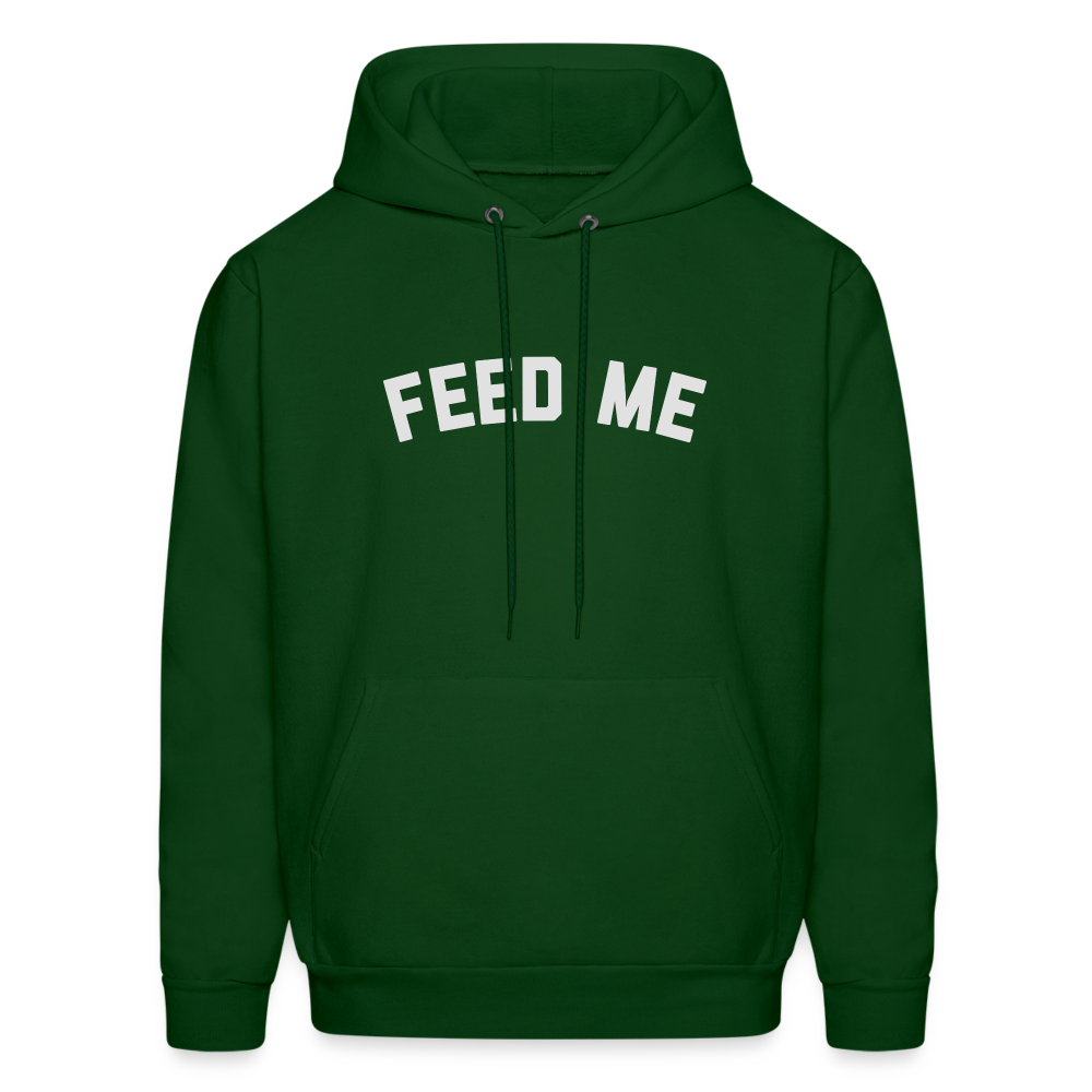 Feed Me Men's Hoodie - forest green