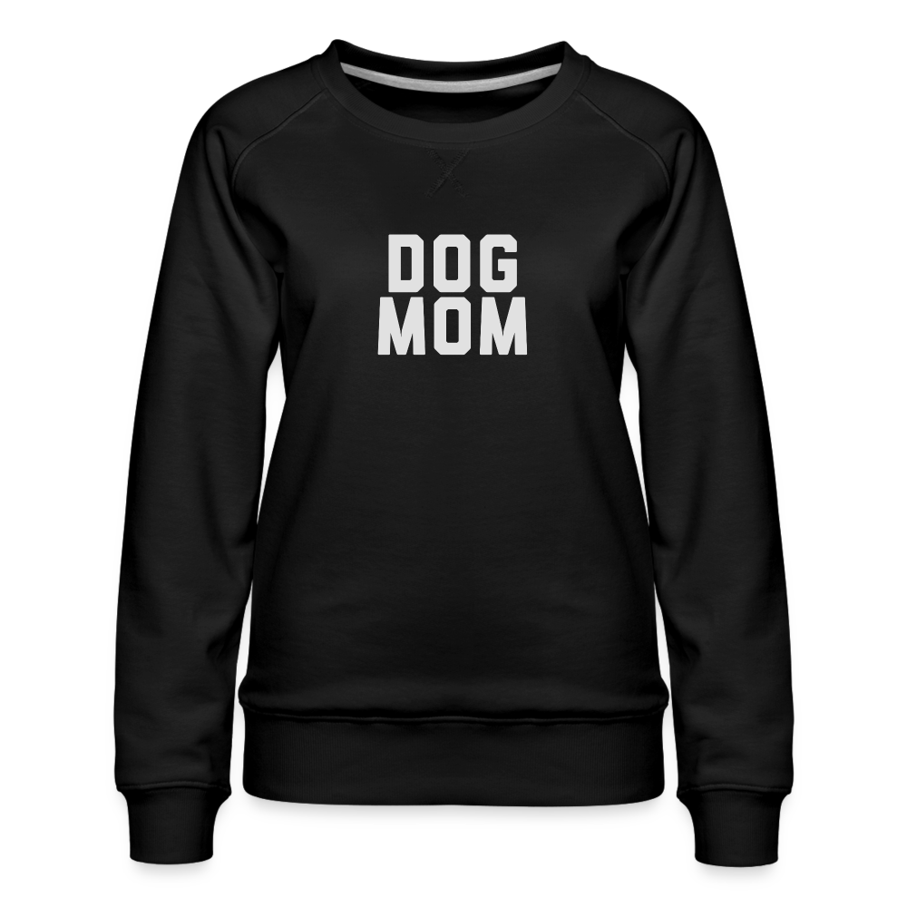 Dog Mom Women’s Premium Sweatshirt - black