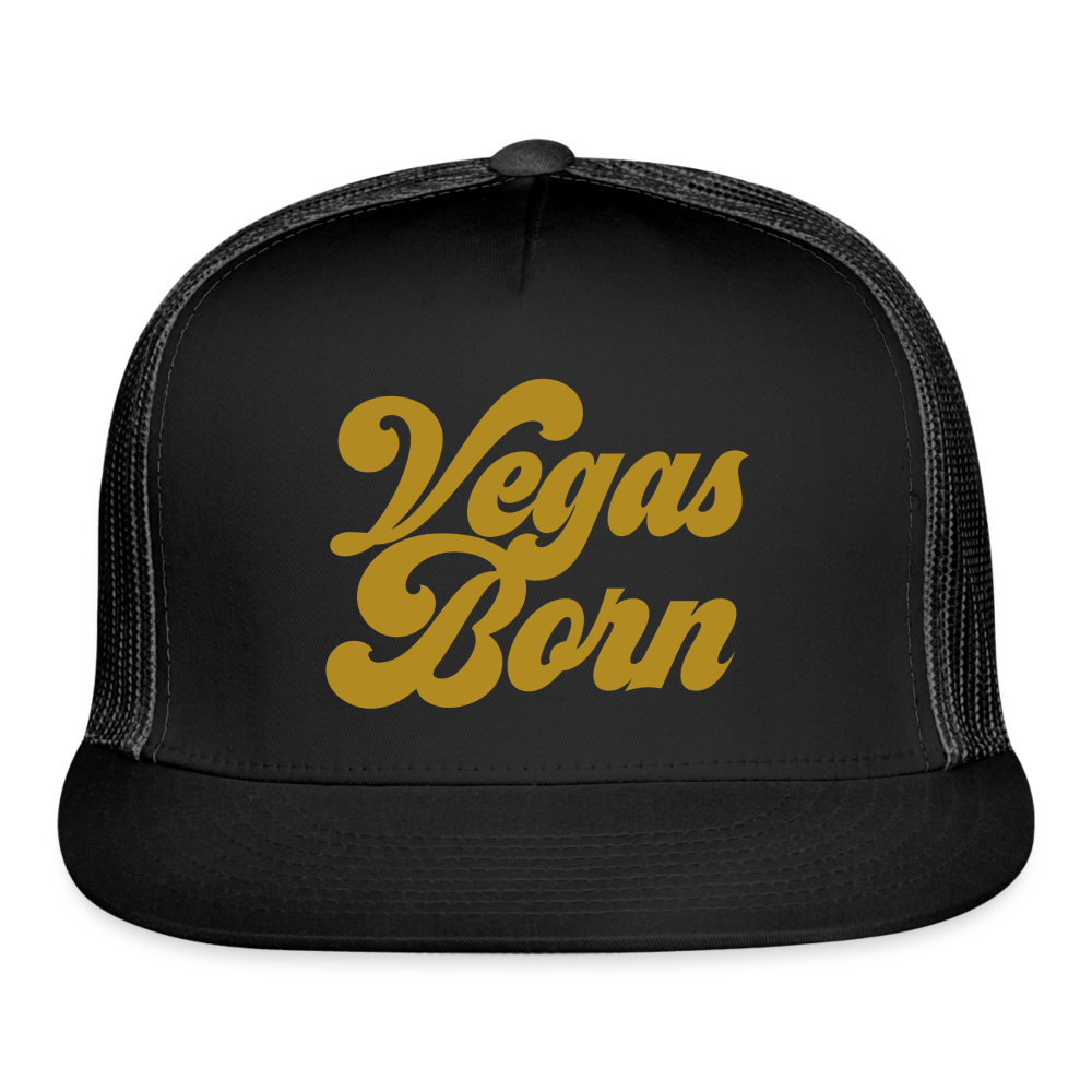 Vegas Born Trucker Hat - black/black