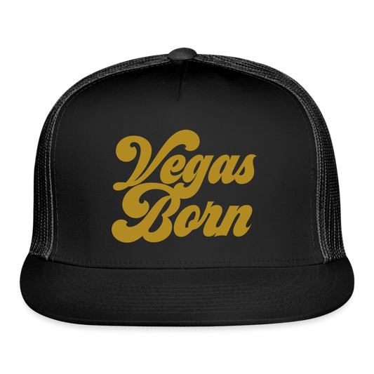 Vegas Born Trucker Hat - black/black