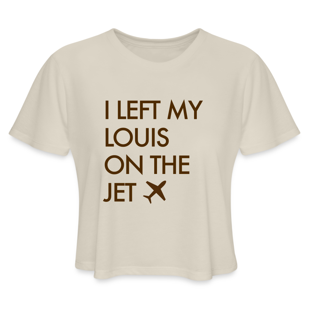I left My Louis on the Jet Women's Cropped T-Shirt - dust