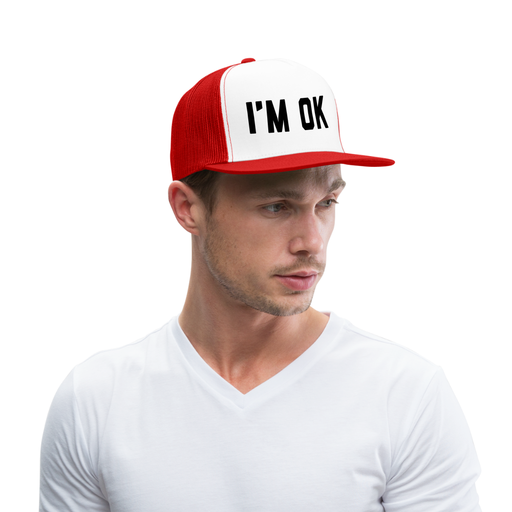 I'm OK Trucker Hat - white/red