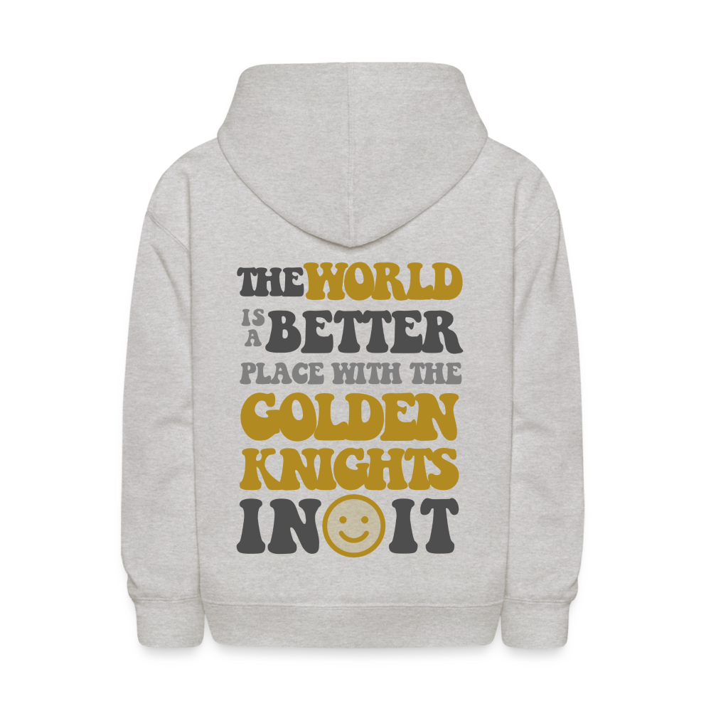 The World is a Better Place with the Golden Knights in it Kids' Hoodie - heather gray