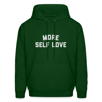 More Self Love Men's Hoodie - forest green