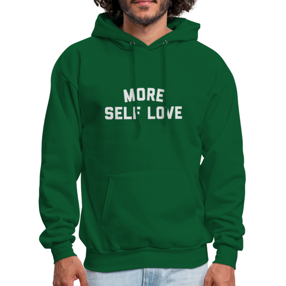 More Self Love Men's Hoodie - forest green