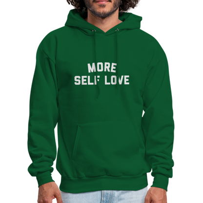 More Self Love Men's Hoodie - forest green