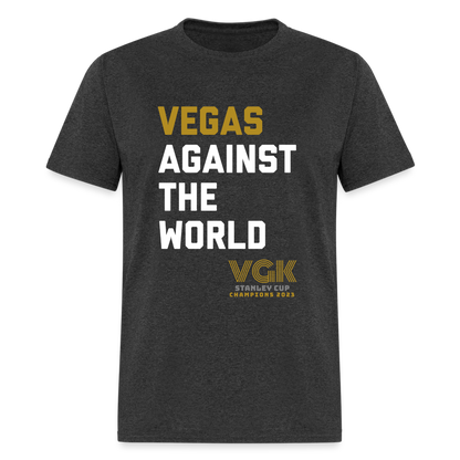 Vegas Against The World VGK Stanley Cup Champs 2023 Unisex Classic T-Shirt - heather black