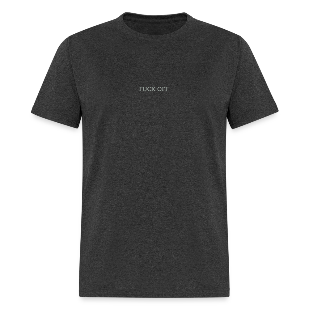 Fuck Off Unisex Classic T-Shirt - heather black