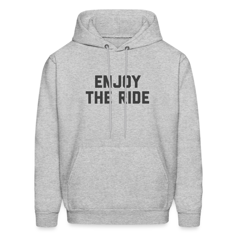 Enjoy the Ride Men's Hoodie - heather gray