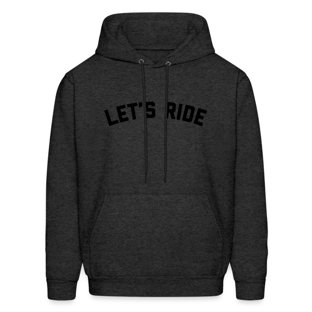 Let's Ride Men's Hoodie - charcoal grey