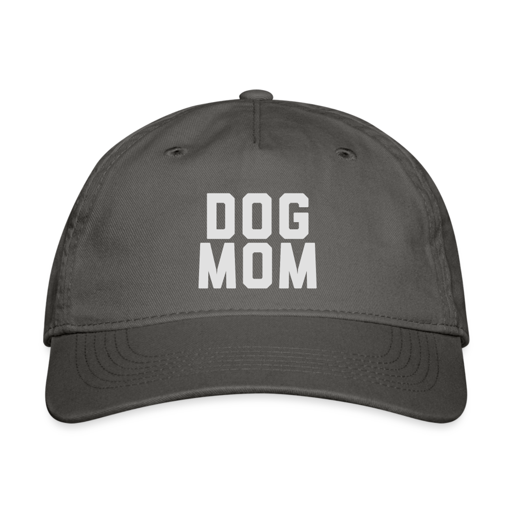 Dog Mom Organic Baseball Cap - charcoal