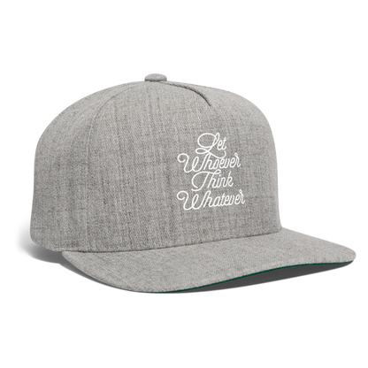Let Whoever Think Whatever Snapback Baseball Cap - heather gray