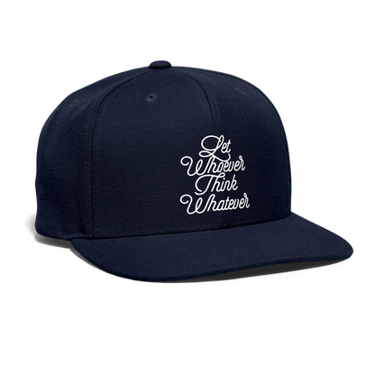 Let Whoever Think Whatever Snapback Baseball Cap - navy