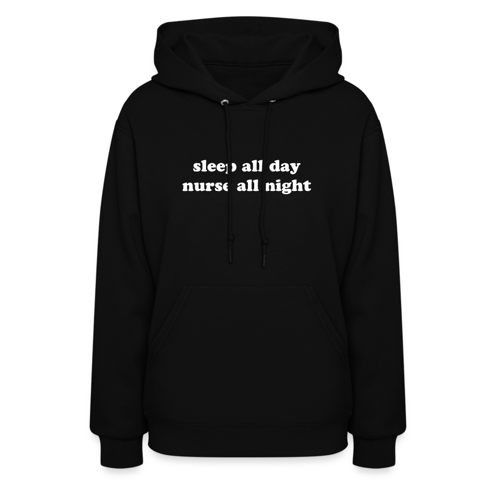 Sleep All Day Nurse All Night Women's Hoodie - black