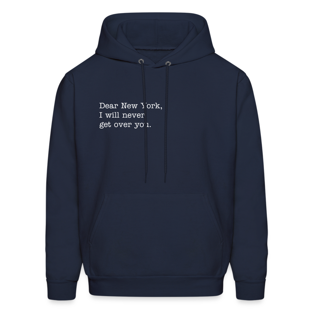 Dear New York, I Will Never Get Over You Men's Hoodie - navy