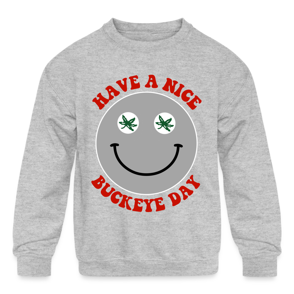 Have a Nice Buckeye Day Kids' Crewneck Sweatshirt - heather gray