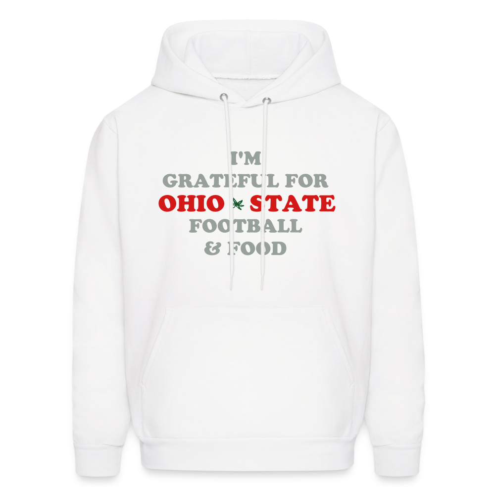 I'm Grateful for Ohio State Football & Food Men's Hoodie - white