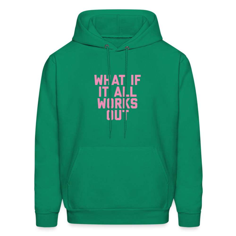 What if it All Works Out Men's Hoodie - kelly green