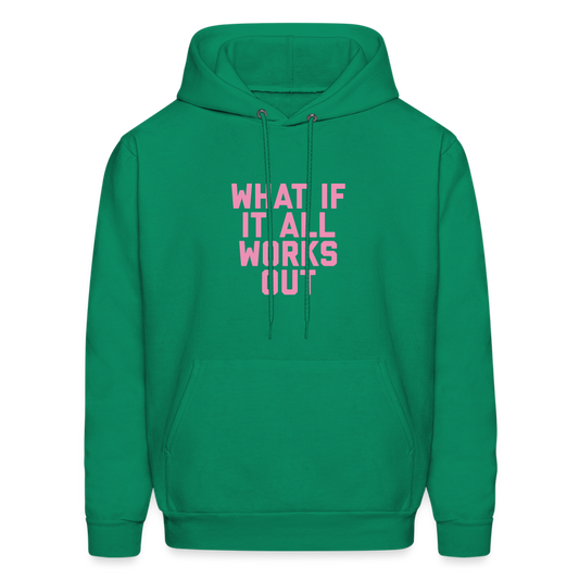 What if it All Works Out Men's Hoodie - kelly green