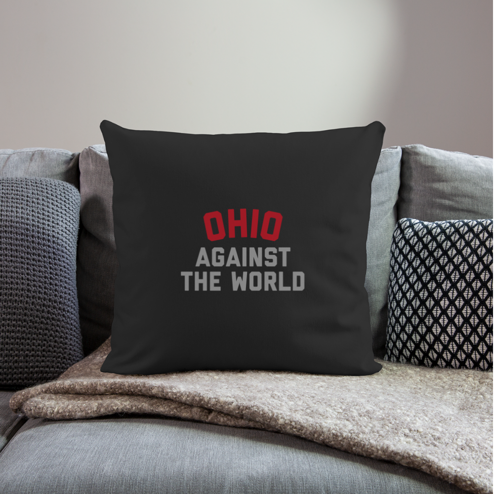 Ohio Against the World Throw Pillow Cover 18” x 18” - black