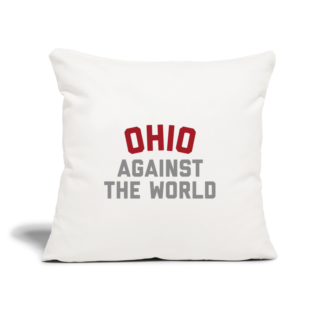 Ohio Against the World Throw Pillow Cover 18” x 18” - natural white