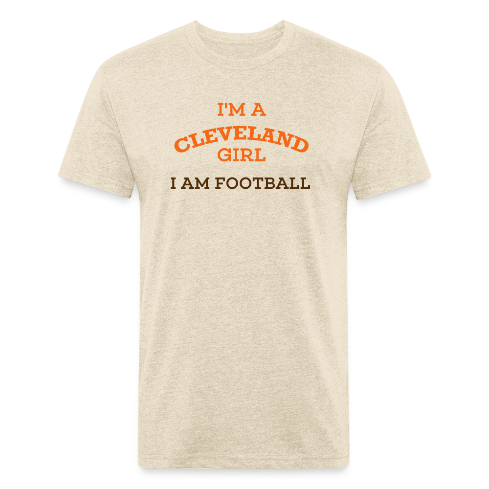 I'm a Cleveland Girl I Am Football Fitted T-Shirt by Next Level - heather cream