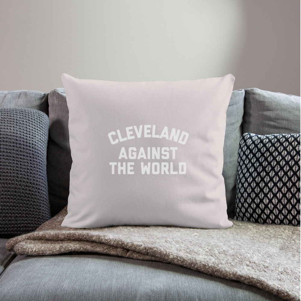 Cleveland Against the World Throw Pillow Cover 18” x 18” - light taupe