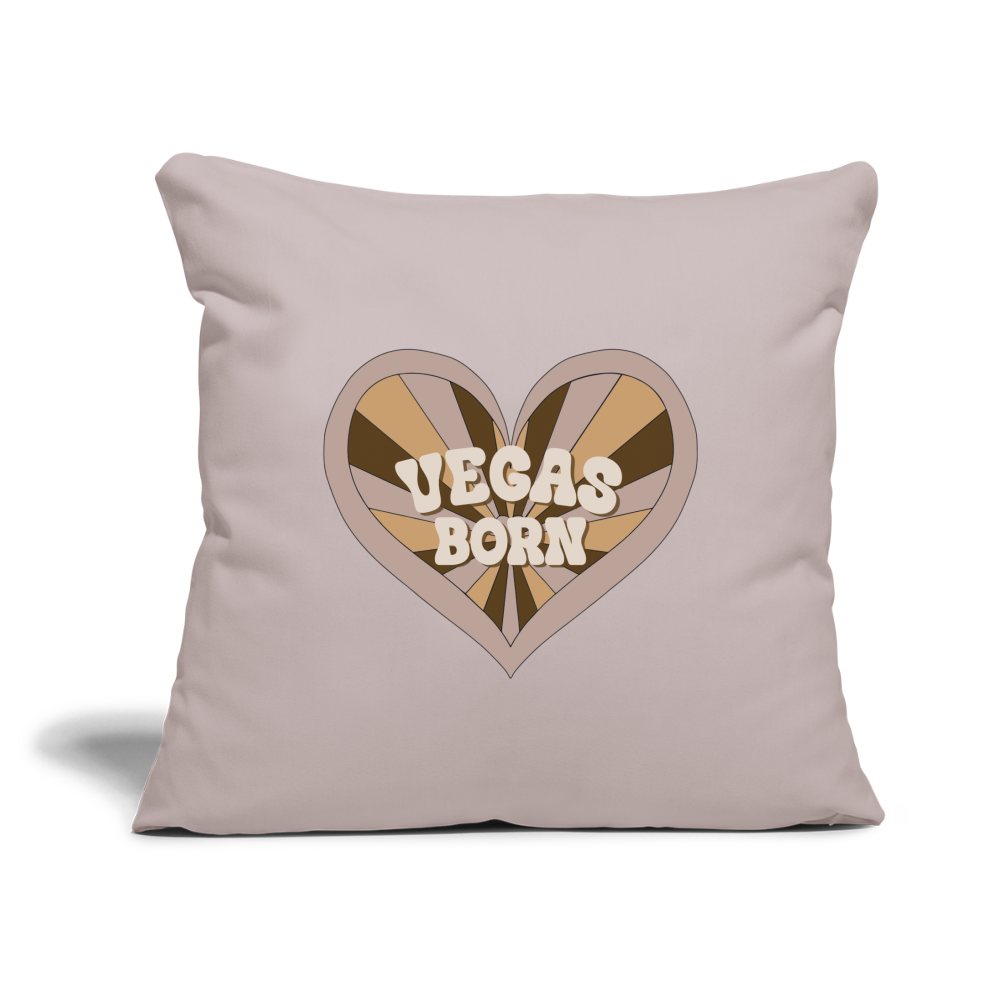 Vegas Born Throw Pillow Cover 18” x 18” - light taupe