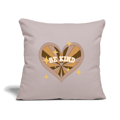 Be Kind Throw Pillow Cover 18” x 18” - light taupe