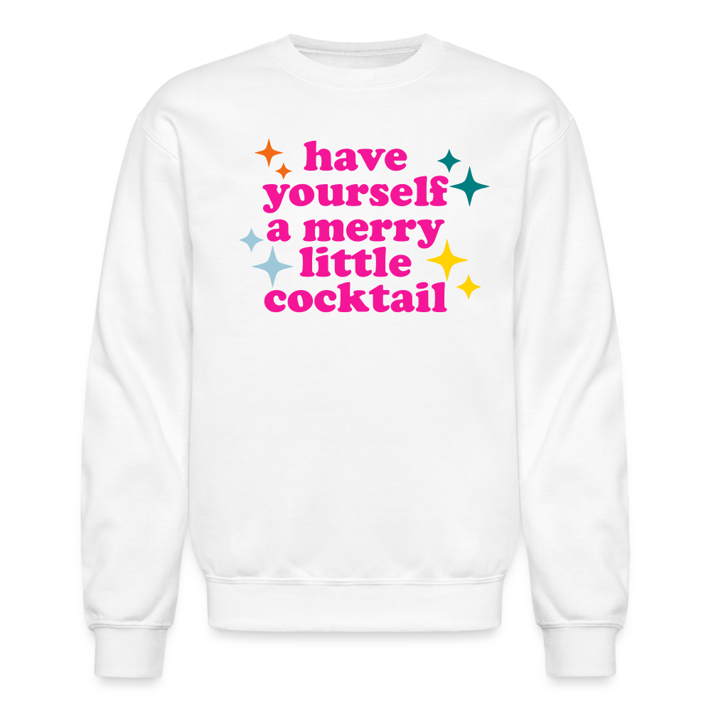 Have Yourself a Merry Little Cocktail Crewneck Sweatshirt - white