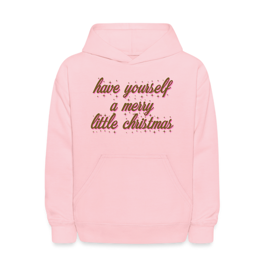 Have Yourself A Merry Little Christmas Kids' Hoodie - pink