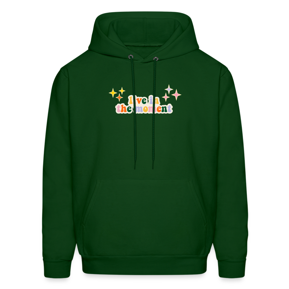 Live in the Moment Men's Hoodie - forest green
