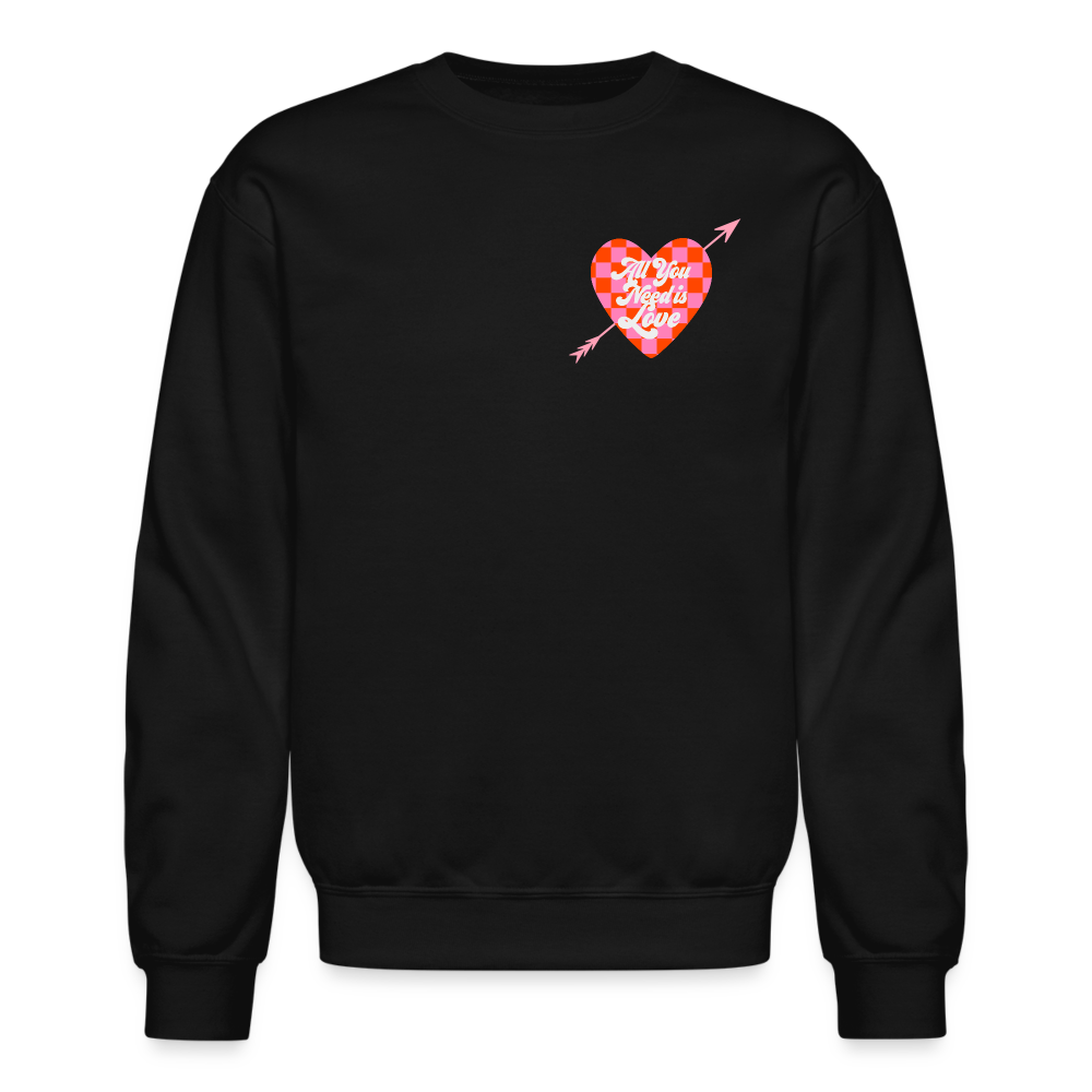 All You Need is Love Crewneck Sweatshirt - black
