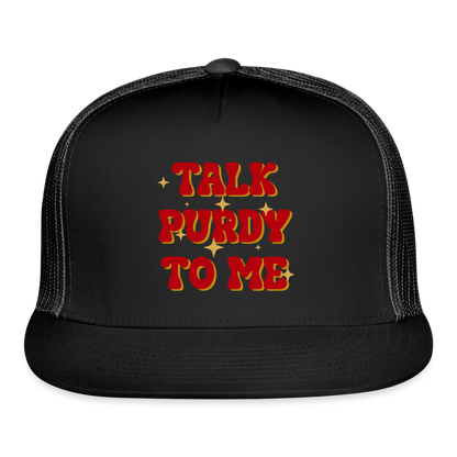 Talk Purdy To Me Trucker Cap - black/black