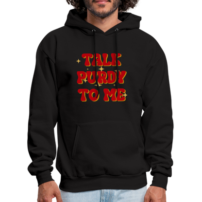 Talk Purdy To Me Men's Hoodie - black